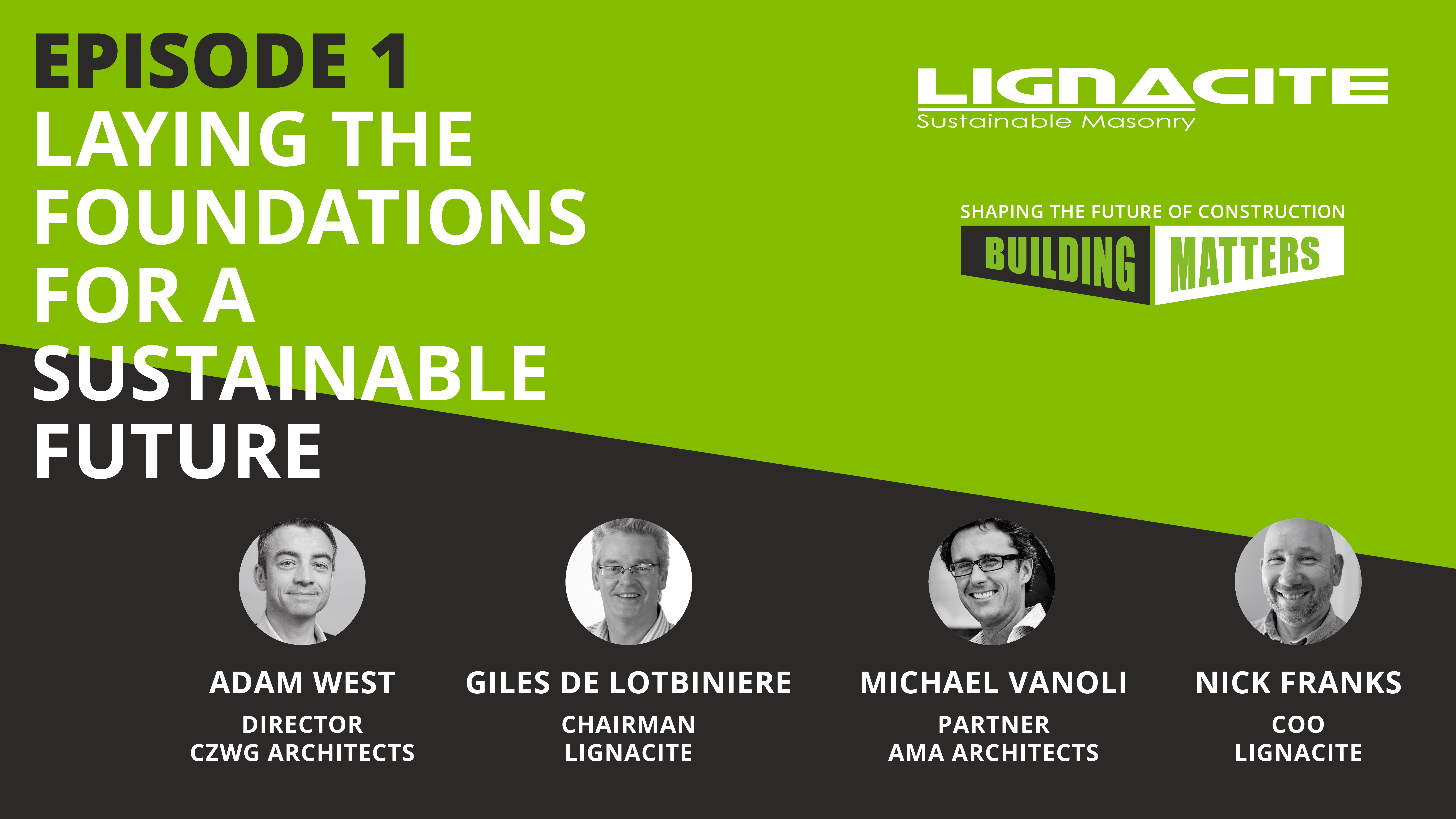 Lignacite Building Matters Podcast Episode 1 Title Slide